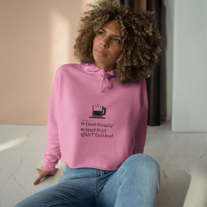 Not Enough Women's Crop Hoodie