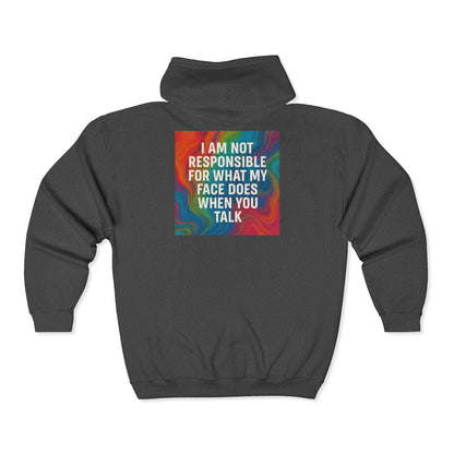 When You Talk Unisex Full Zip Hoodie