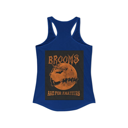 Brooms Are For Amateurs Women's Racerback Tank