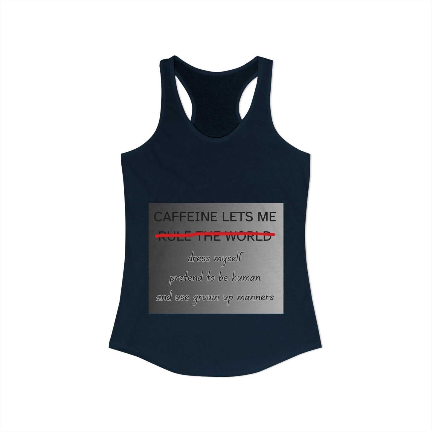 Caffeine Lets Me Women's Racerback Tank