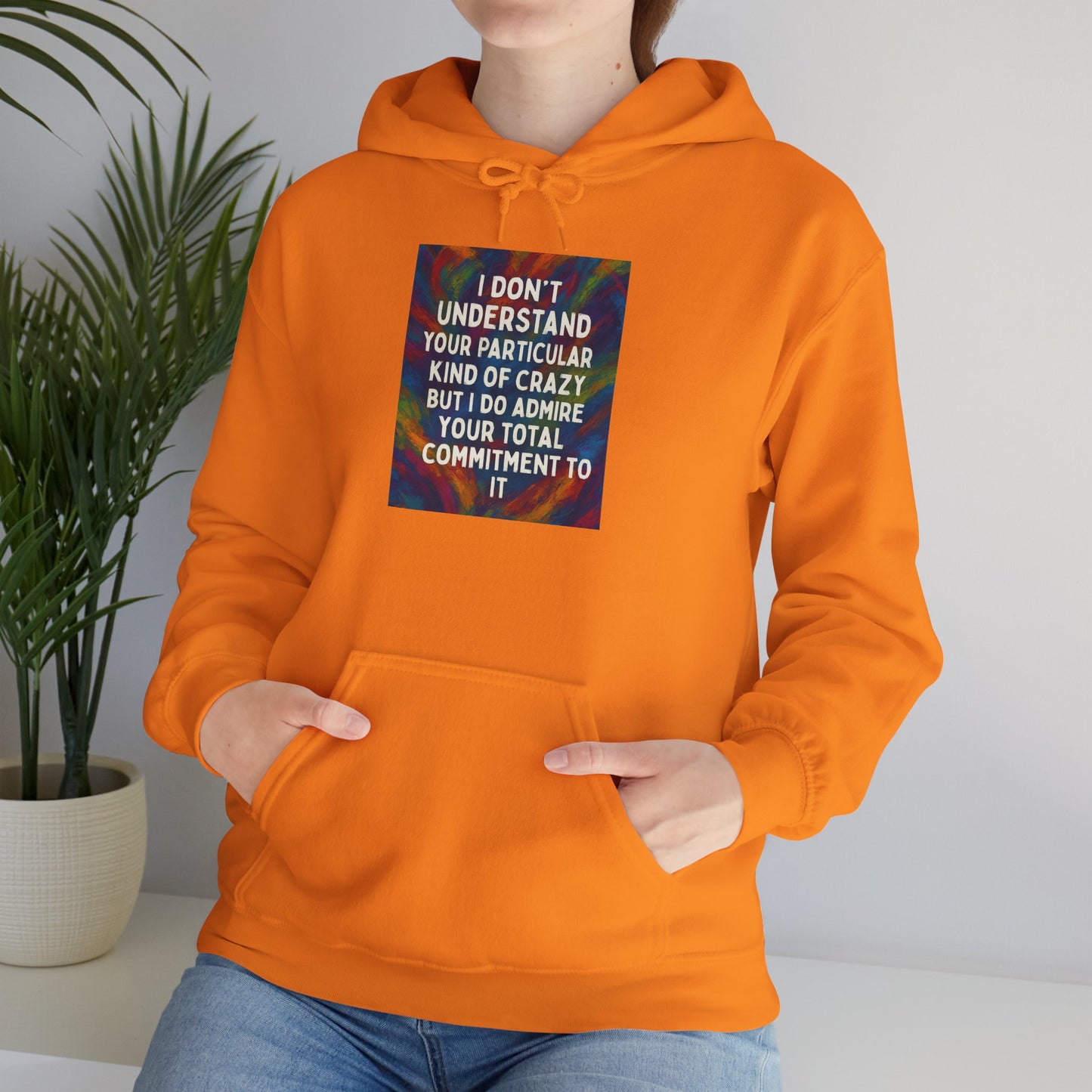 Kind Of Crazy Unisex Hoodie