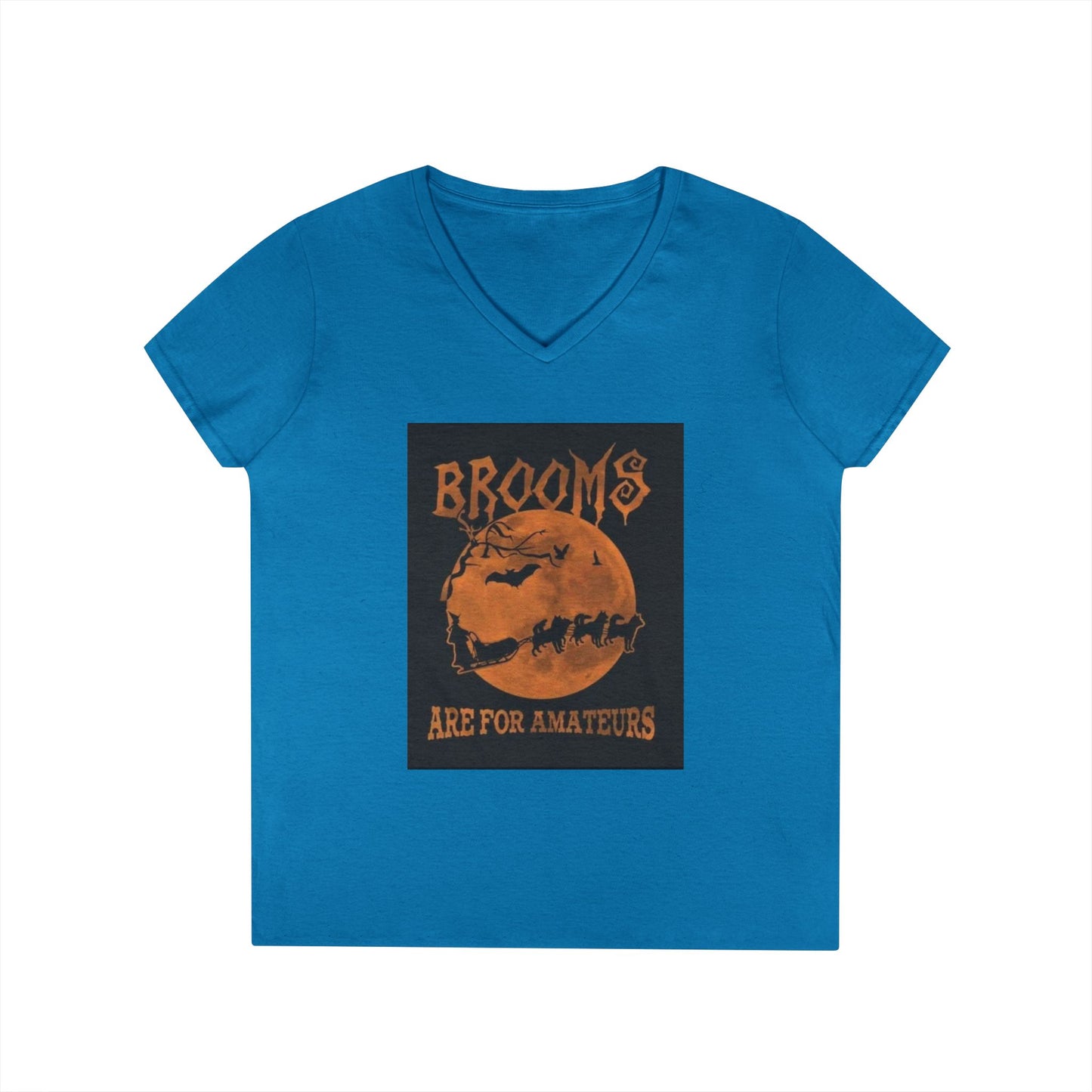 Brooms Are For Amateurs Women's V-Neck T-Shirt