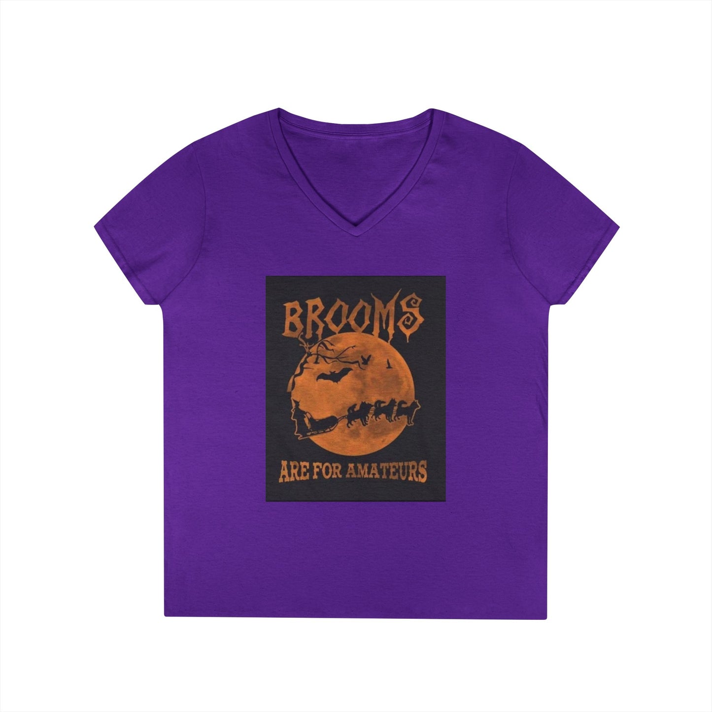 Brooms Are For Amateurs Women's V-Neck T-Shirt