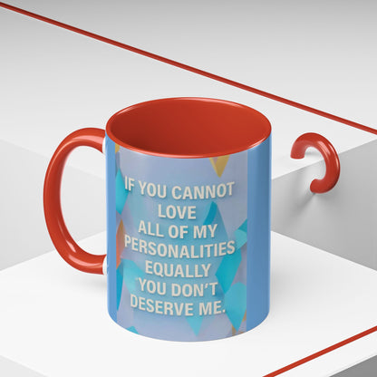All Of My Personalities 2-Tone Coffee Mug