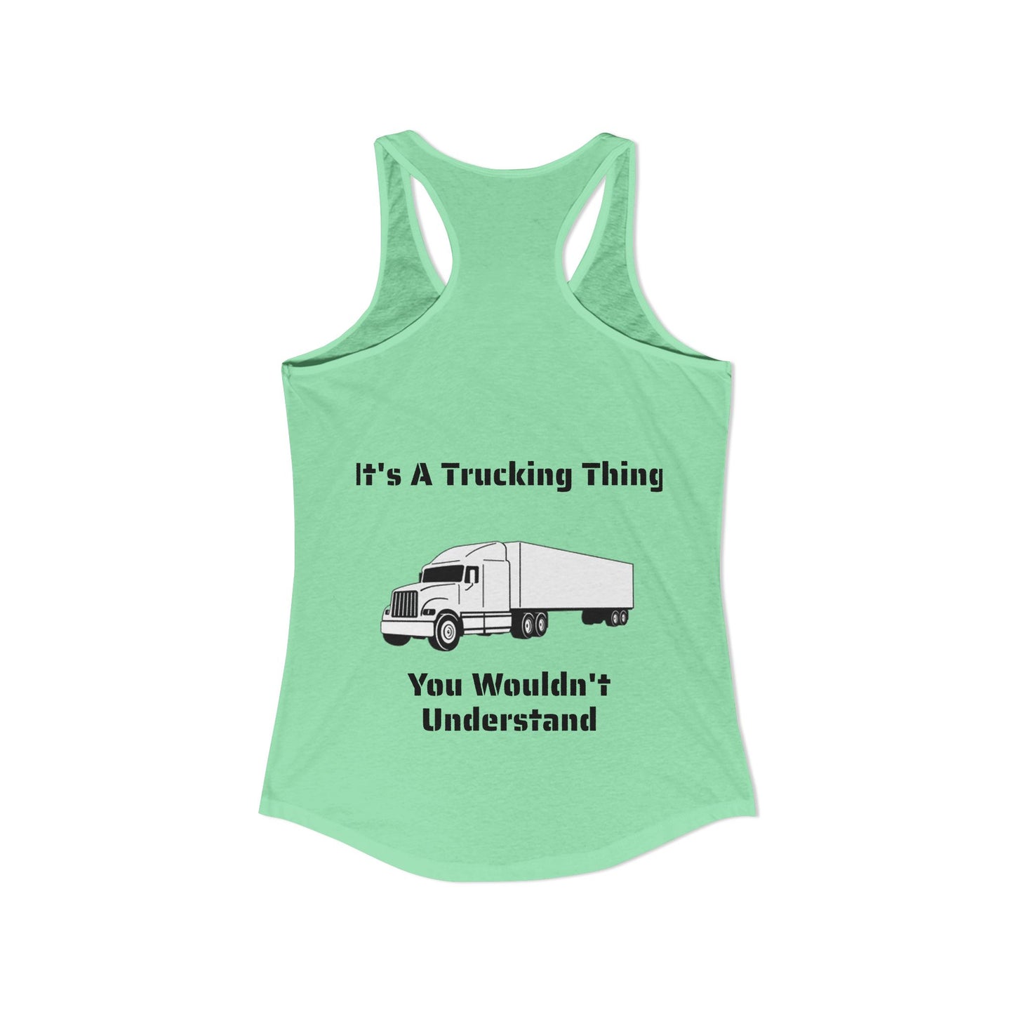 Trucking Thing Women's Racerback Tank