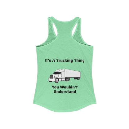 Trucking Thing Women's Racerback Tank