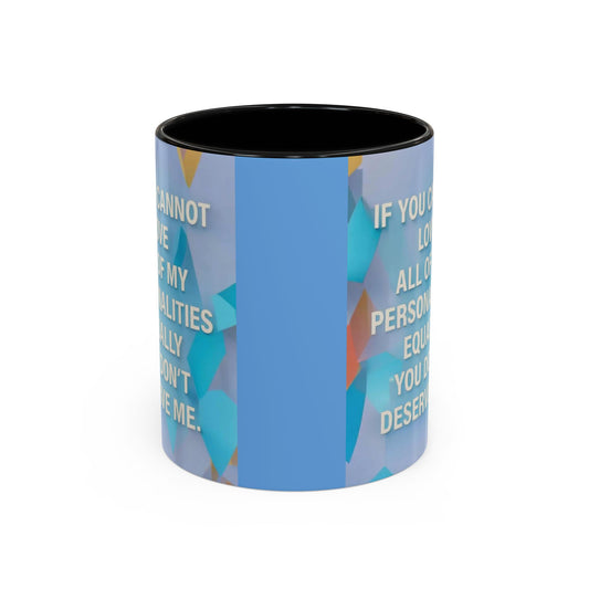 All Of My Personalities 2-Tone Coffee Mug