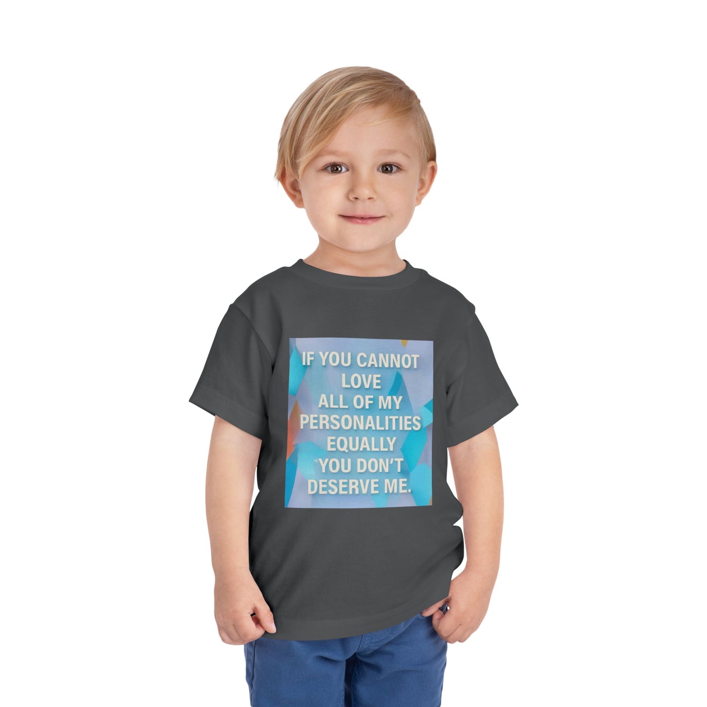 All Of My Personalities Toddler Unisex Short Sleeve Crewneck Tee