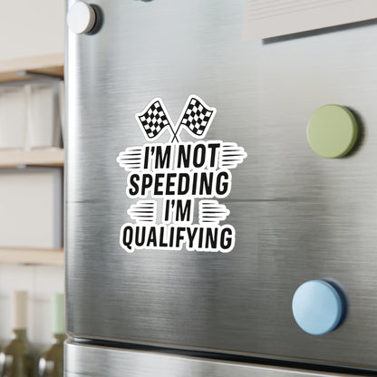 I'm Qualifying Vinyl Decal