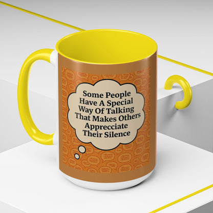 Special Way Of Talking 2-Tone Coffee Mug