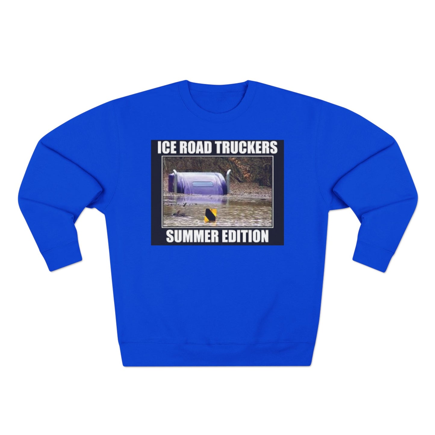 Ice Road Truckers Unisex Crewneck Sweatshirt