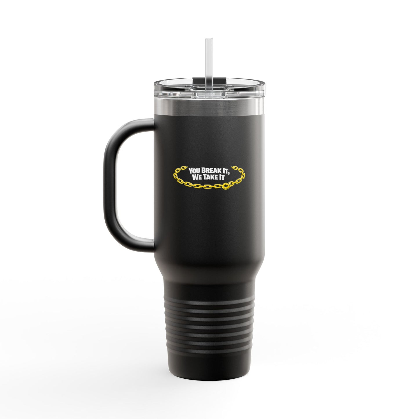 You Break It Insulated Travel Mug