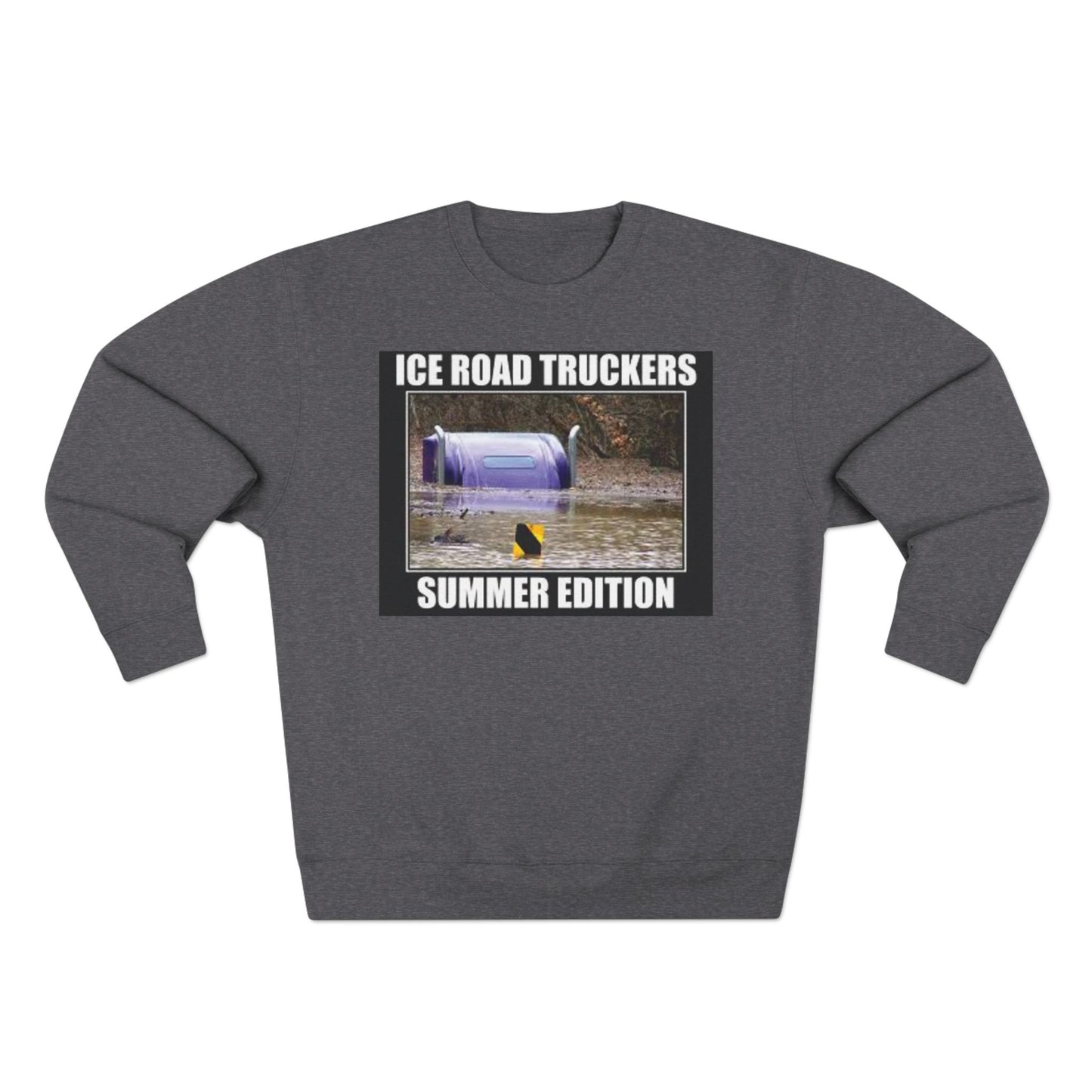 Ice Road Truckers Unisex Crewneck Sweatshirt
