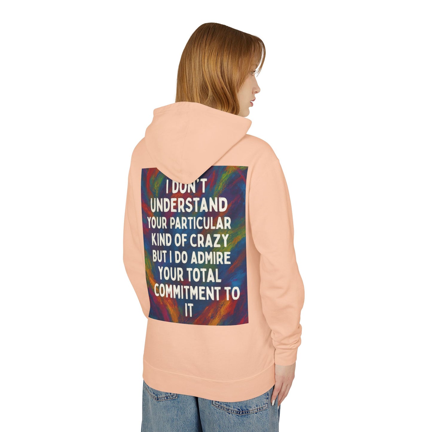 Kind Of Crazy Unisex Lightweight Hoodie