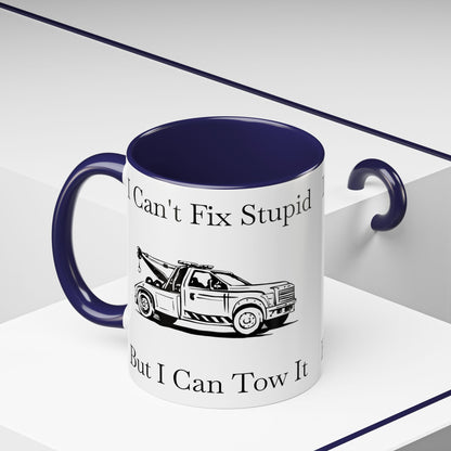 I Can't Fix Stupid Wheel Lift Tow Truck 2-Tone Coffee Mug