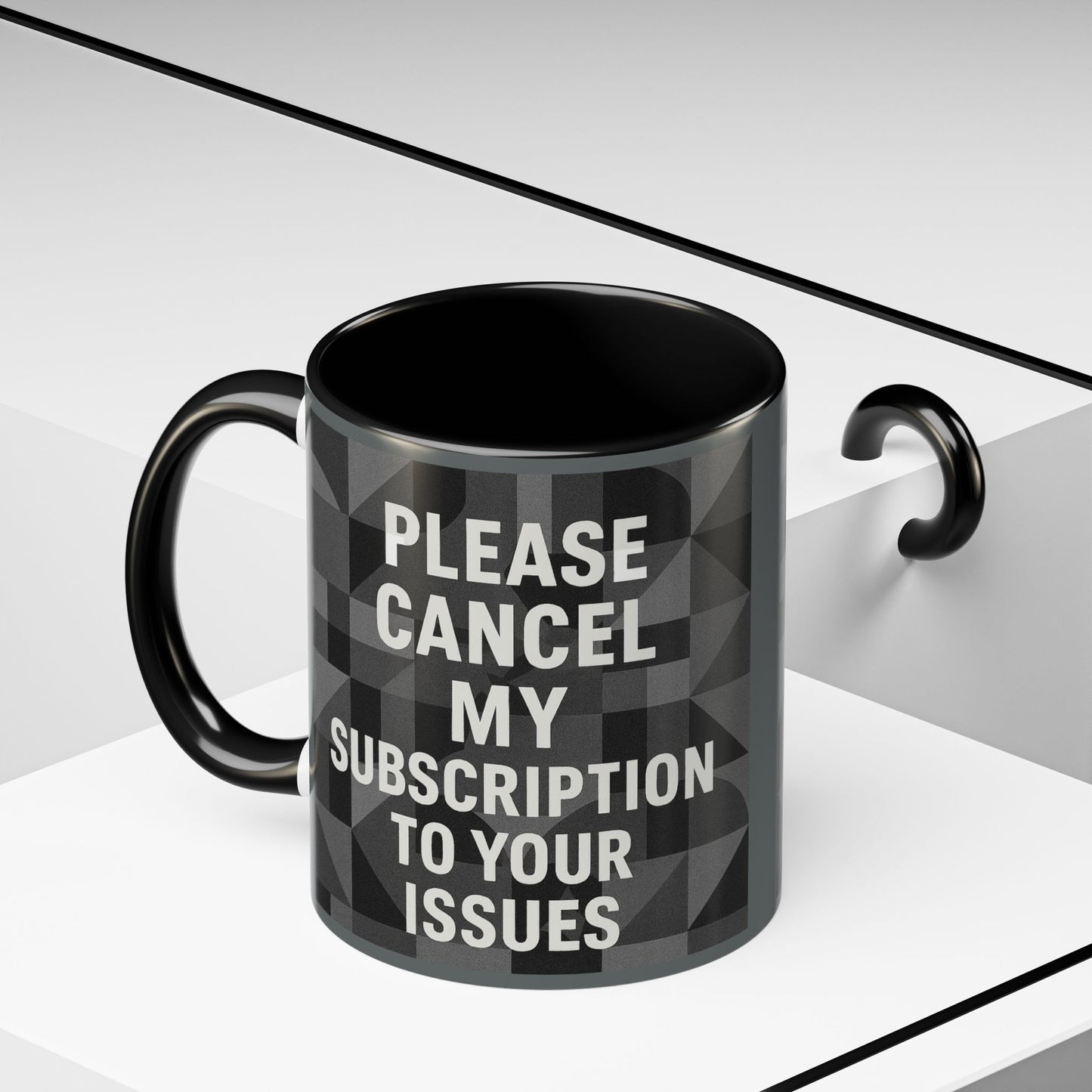 Cancel My Subscription 2-Tone Coffee Mug