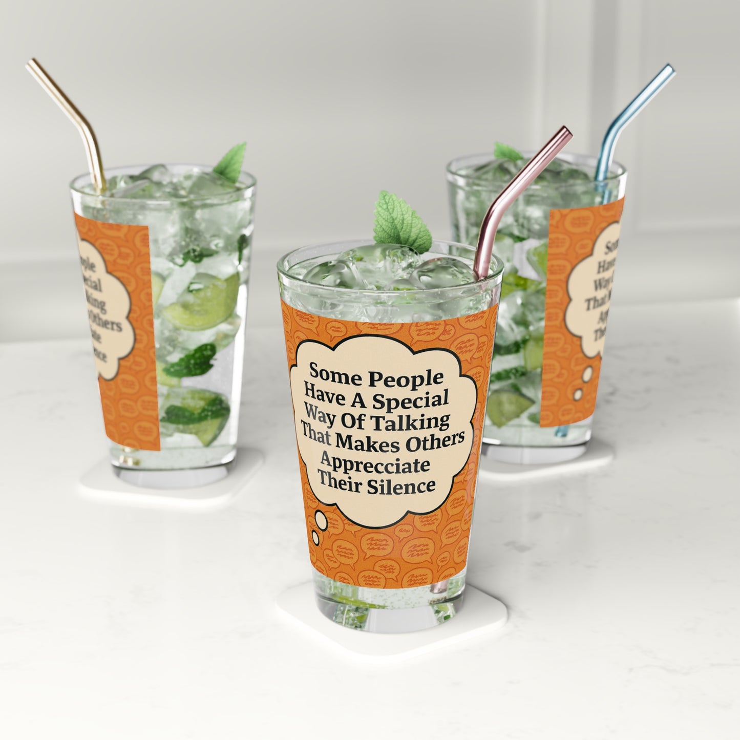Special Way Of Talking Drinking Glass
