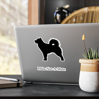 Mala-Not-A-Mute Vinyl Decal