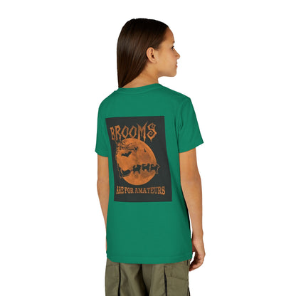Brooms Are For Amateurs Youth Unisex Short Sleeve Crewneck Tee