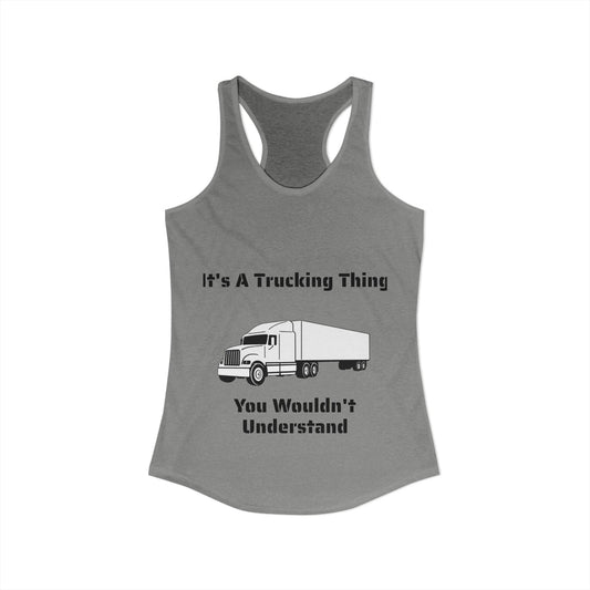Trucking Thing Women's Racerback Tank