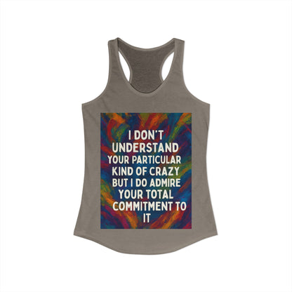 Kind Of Crazy Women's Racerback Tank