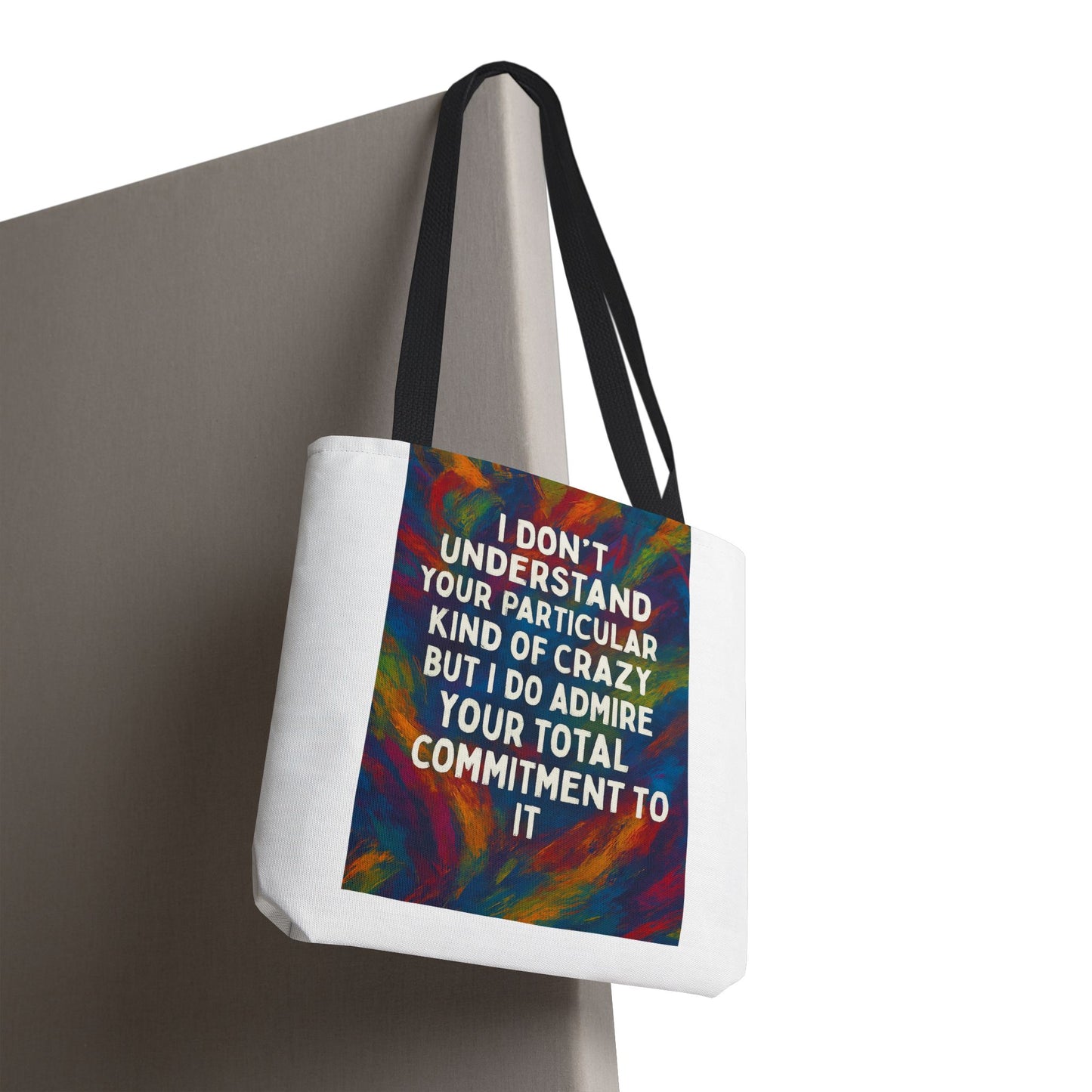 Kind Of Crazy Tote Bag