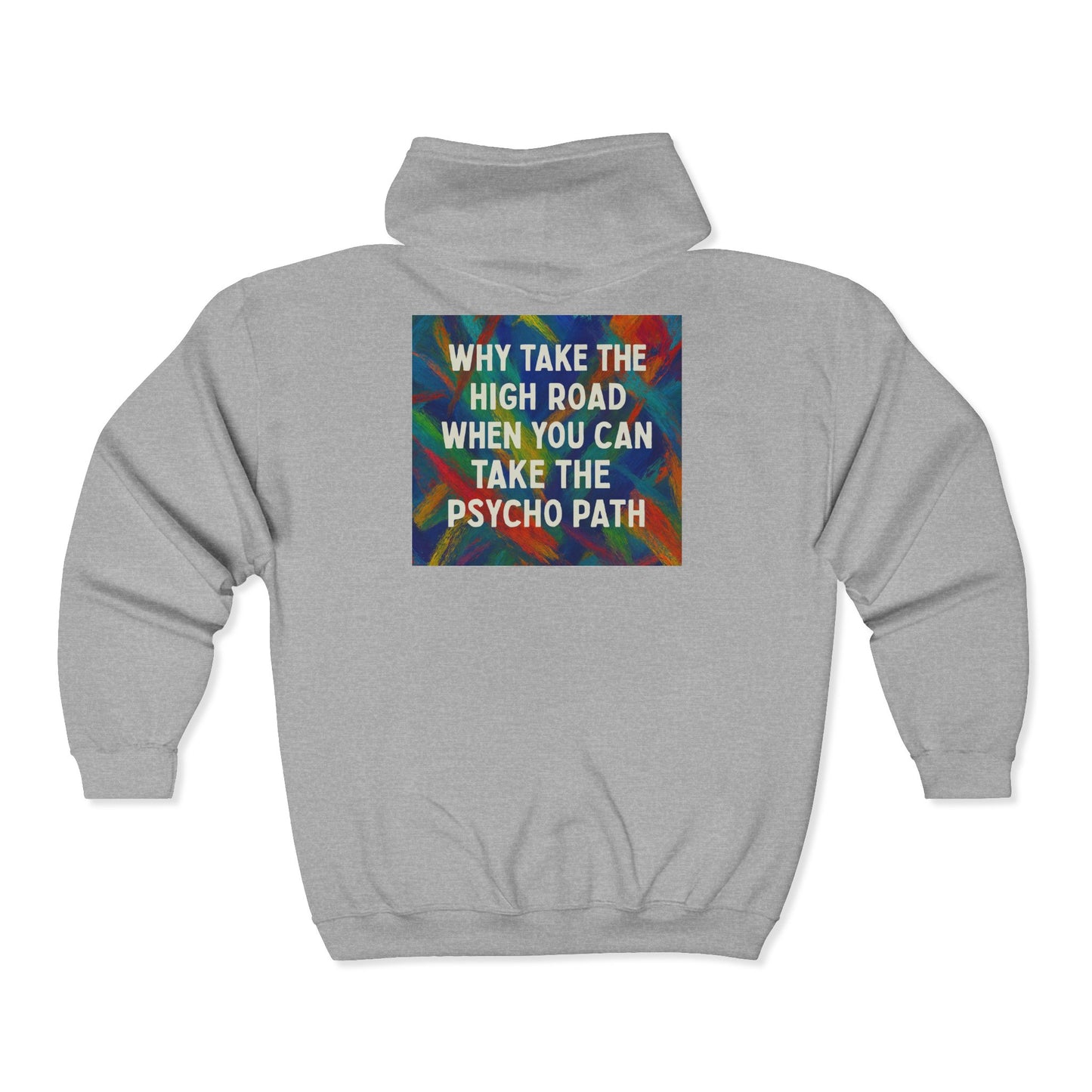 Psycho Path Unisex Full Zip Hoodie