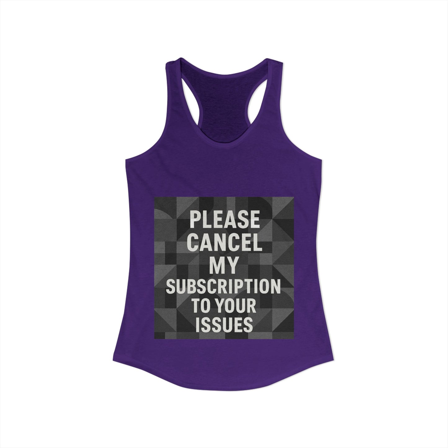 Cancel My Subscription Women's Racerback Tank