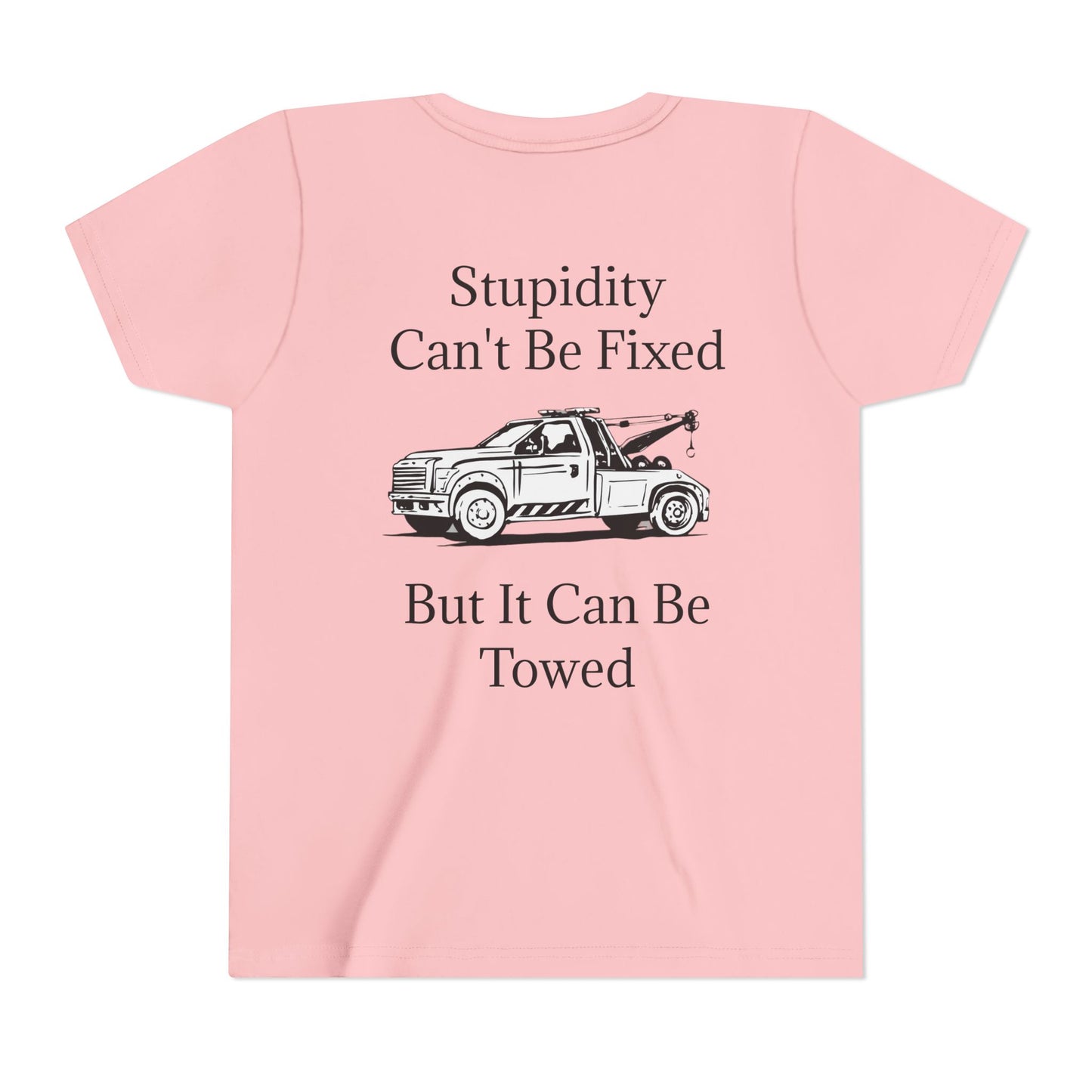 Stupidity Wheel Lift Tow Truck Youth Unisex Short Sleeve Crewneck Tee