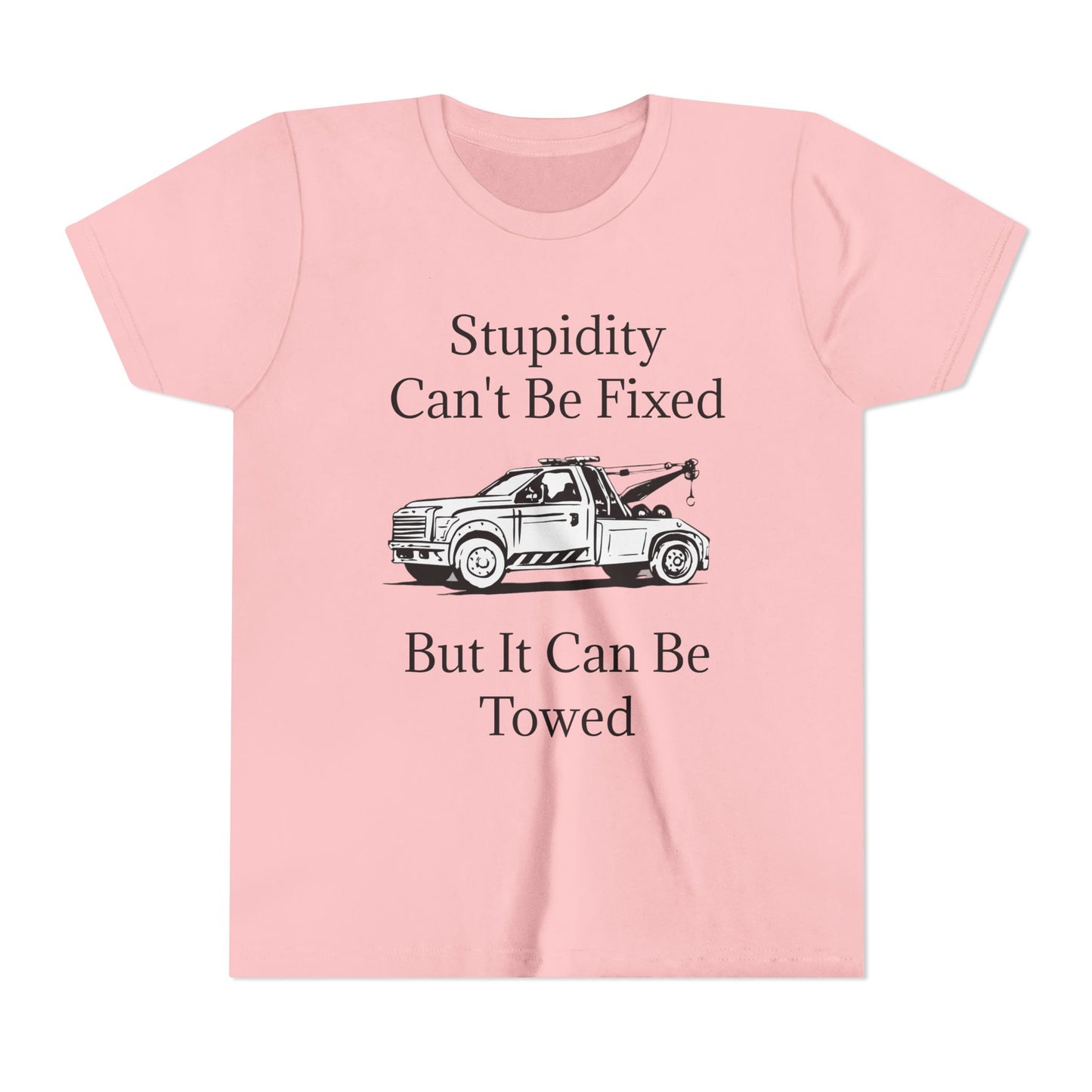 Stupidity Wheel Lift Tow Truck Youth Unisex Short Sleeve Crewneck Tee